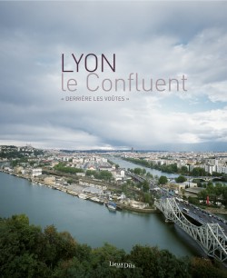 Lyon, le confluent Lyon, le confluent