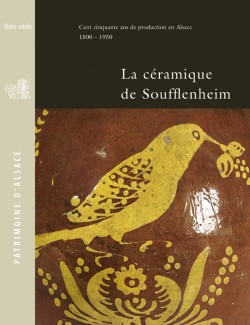 La céramique de Soufflenheim La céramique de Soufflenheim