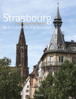 Strasbourg <br /> De la Grande-Île à la Neustadt Strasbourg <br /> De la Grande-Île à la Neustadt