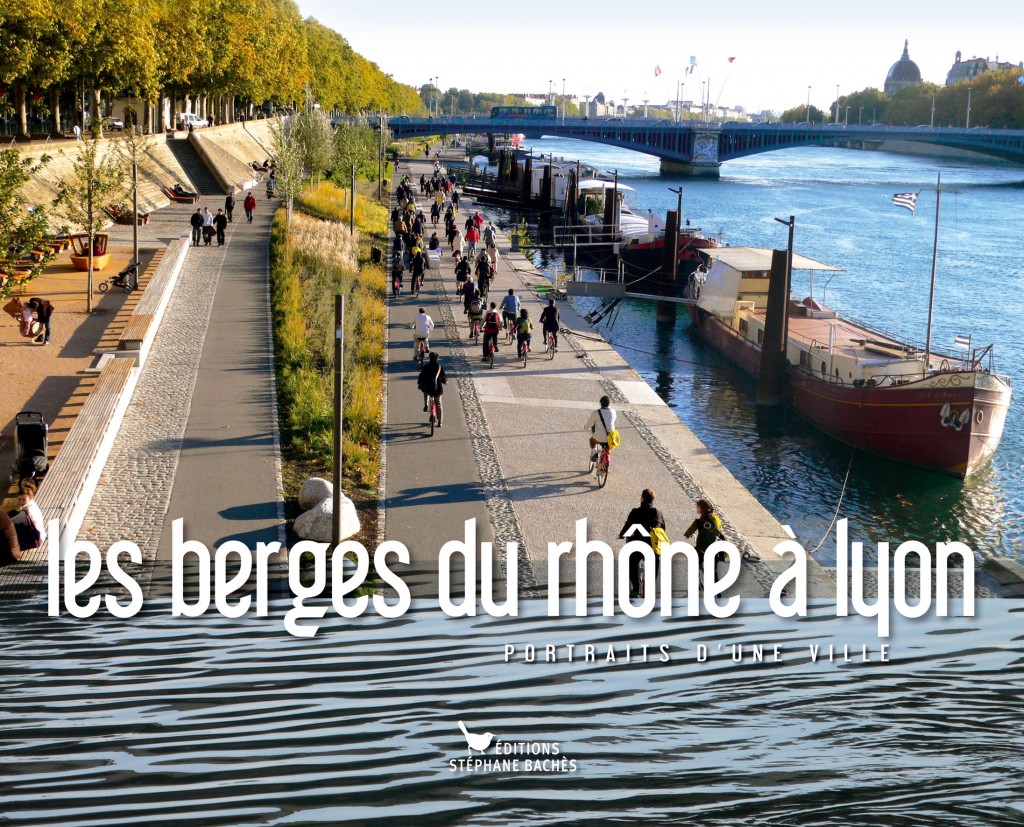 Aménagement des berges du Rhône à Lyon urbanisme jardins