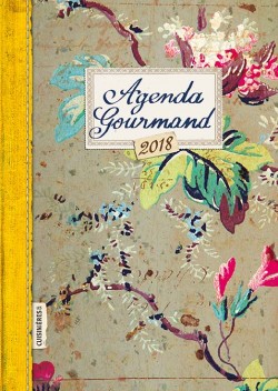 Agenda gourmand 2018 Agenda gourmand 2018