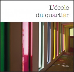 L’école du quartier L’école du quartier