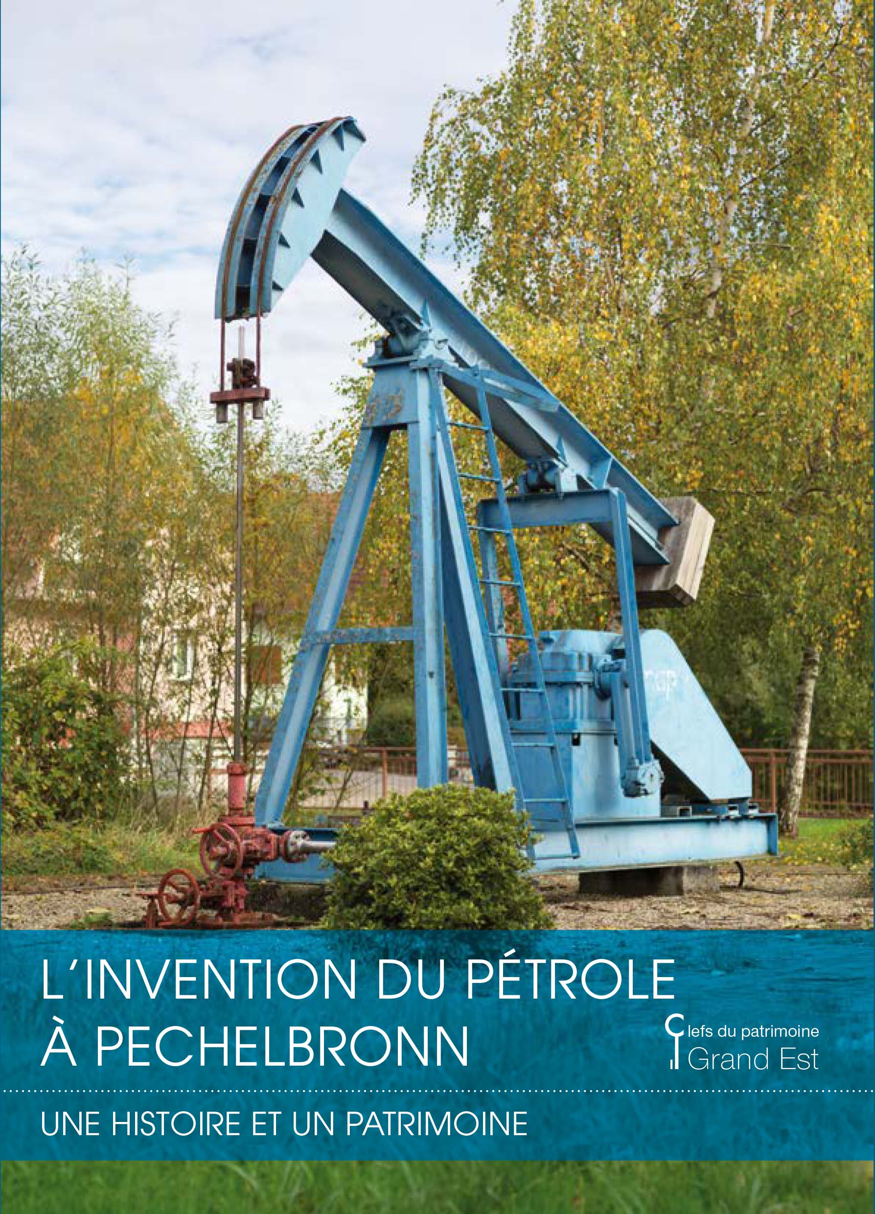 L'invention du pétrole à Pechelbronn